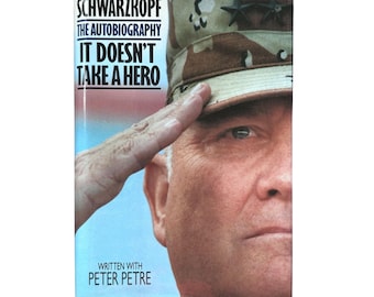 It Doesn't Take A Hero General H. Norman Schwarzkopf Autobiography 1992 Hardcover