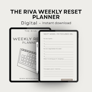Peut inclure: Le planificateur numérique The Riva Weekly Reset Planner affiché sur deux écrans de tablette. L'écran de gauche montre une icône de calendrier et le texte Weekly Reset Planner. L'écran de droite présente une liste d'objectifs et d'intentions.