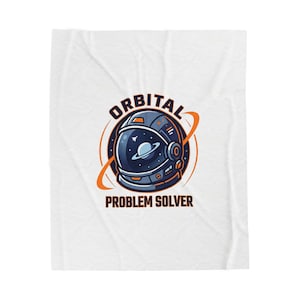 Orbital Problem Solver Velveteen Plush Blanket | astronaut, mission patch, cosmic space