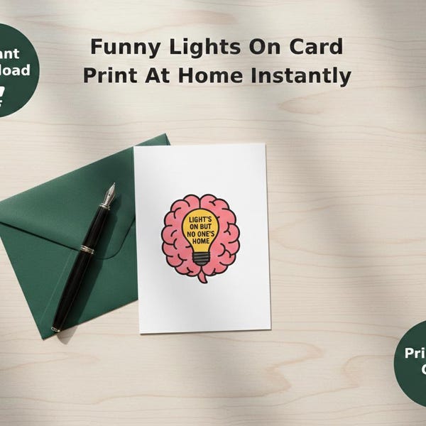 Funny Lights On Brain Card – Sarcastic Humor Greeting (Digital Download)