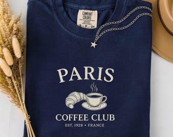 Paris Coffee Club Comfort Colors 1717 Tee: Minimalist French Café Graphic Shirt S-3XL