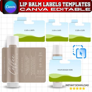 May include: A digital template set for lip balm labels featuring editable Canva files. The design includes a coffee-themed label, three hanging tag templates with dimensions 5.4 x 4.3 cm, 5.4 x 5.6 cm, and 5.4 x 5.4 cm, and a placeholder for custom designs.
