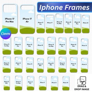 May include: A collection of digital iPhone frames in various sizes, each featuring a light blue sky with white clouds and a green hill graphic. The text "Iphone Frames" appears at the top, and each frame is labeled with its specific model name.