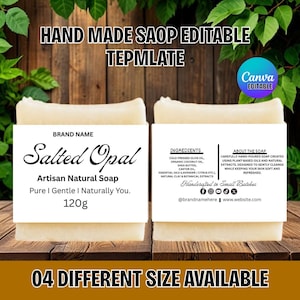 May include: Two bars of artisan soap with white labels. The labels read "Salted Opal Artisan Natural Soap" and list ingredients and soap details. The soap is 120g. The image also includes text that says "Hand Made Soap Editable Template".