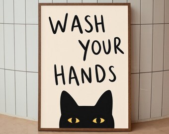 Bathroom Poster, Wash Your Hands Black Cat Wall Art, Funny Powder Room Decor, Digital Download
