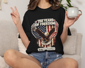 America 250th Anniversary America Patriotic Shirt,Bald Eagle American Flag Tee,1776–2026 Shirt,USA 250th Gift,Patriotic Freedom