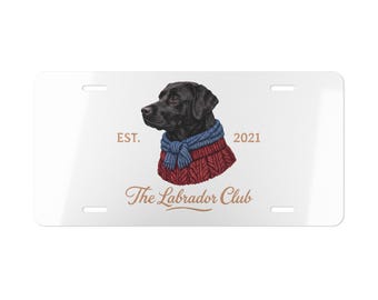 The Labrador Club License Plate: Father's Day, Sweet 16th Birthday! Black Lab