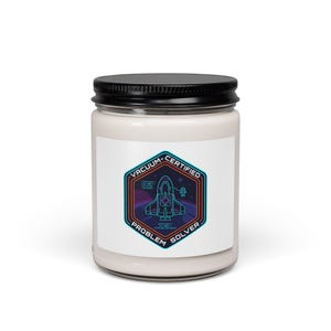 Vacuum‑Certified Problem Solver Candle, Soy Jar | Space Survival, Mission Patch