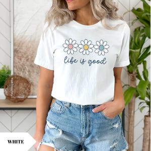 Life is Good T-Shirts, Wildflower Shirt for Women, Summer Shirt, Inspirational Shirt, Flower Shirts, Positive Vibes Shirts, Motivational Tee 画像 2
