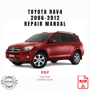 2006-2012 Toyota RAV4 Repair Manual, Workshop Service Manual, Instant PDF Download