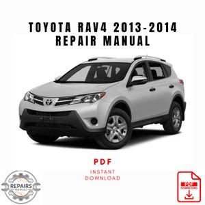 May include: A silver Toyota RAV4 SUV is featured in this image, with the text "TOYOTA RAV4 2013-2014 REPAIR MANUAL" at the top. The image also includes the words "PDF" and "INSTANT DOWNLOAD". A PDF download icon is in the bottom right.