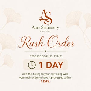 Może przedstawiać: Kremowa grafika z napisem "Rush Order" ozdobną czcionką. Obraz zawiera tekst "Processing Time" i "1 DAY". Logo Aure Stationery Boutique znajduje się u góry, z opisem na dole.