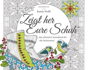Ausmalbuch, Zeigt her Eure Schuhe