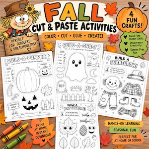 May include: A set of four printable activity sheets titled Fall Cut & Paste Activities, featuring Build-A-Pumpkin, Build-A-Ghost, Build A Scarecrow, and Build A Leaf Creature. The pages include black and white outlines of seasonal characters and items.