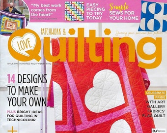 New~LOVE PATCHHWORK & QUILTING~Issue #125 June 2023~14 Bright Bold Designs!