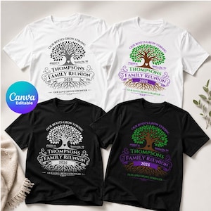 May include: Four short-sleeve t-shirts in white and black featuring a graphic of a tree with roots. The text reads: Our Roots Grow Strong, Thompsons Family Reunion 2026, August 16, Reunion City, MI, and Our Love Grows Stronger. Some designs are monochromatic.