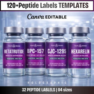 May include: A product image featuring four glass vials with silver caps, each labeled with a different peptide name in white text on a purple background. The labels include "RETATRUTIDE," "BPC-157," "CJC-1295," and "HEXARELIN." The image also includes the text "120+ Peptide Labels Templates" and "Canva EDITABLE."