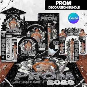 May include: A black and silver prom decoration bundle featuring the name "Scarlet" and the text "PROM SEND OFF 2026". The bundle includes a graduation cap, a notebook, a photo frame, and other decorative elements. The Canva logo is visible.