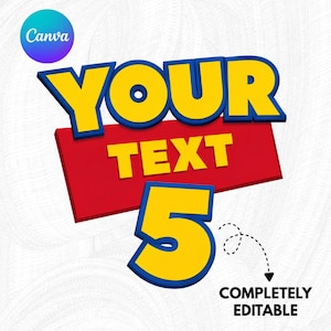 Può includere: Un design grafico digitale che presenta il testo giallo YOUR, un banner rettangolare rosso con il testo giallo TEXT e il grande numero 5 giallo con un contorno blu. Il design include un logo Canva e il testo COMPLETELY EDITABLE.