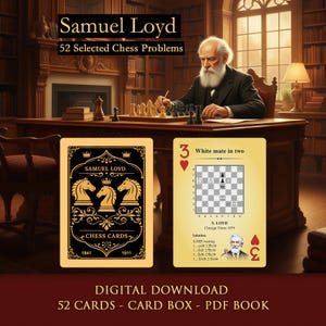 Peut inclure: Téléchargement numérique de 52 problèmes d'échecs sélectionnés de Samuel Loyd. L'image présente deux cartes d'échecs, l'une avec un design or et noir et l'autre avec un problème d'échecs. Le texte "Samuel Loyd" et "Chess Cards" sont visibles.