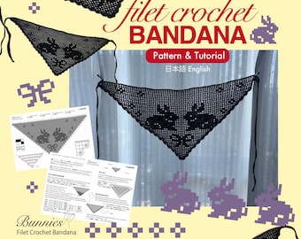 Bunnies Filet Crochet Bandana Pattern & Tutorial PDF  | Beginner Friendly | English日本語
