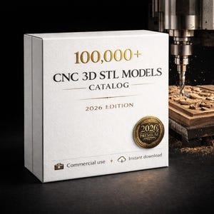 May include: A white catalog box with gold text: "100,000+ CNC 3D STL MODELS CATALOG 2026 EDITION." A gold seal reads "2026 PREMIUM." The box also states "Commercial use" and "Instant download."
