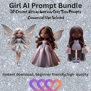 Luxury Amigurumi Fairy Girl AI Prompt Bundle/ 20 Crochet Fairy Prompts/ Commercial Use