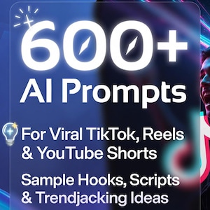 Può includere: Grafica digitale che promuove "600+ AI Prompts" per TikTok, Reels e YouTube Shorts. L'immagine presenta uno sfondo sfumato blu e viola con testo bianco, tra cui "Sample Hooks, Scripts & Trendjacking Ideas."