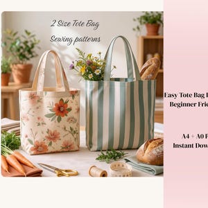 May include: Two tote bags, one with a floral pattern and the other with vertical stripes. The floral bag has orange and red flowers. The striped bag is light green and white. The image includes text that says "2 Size Tote Bag Sewing patterns".