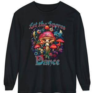 Mushroom shirt, Long Sleeve Mushroom shirt, Fungi shirt, Mushroom Lover&#39;s, Groovy mushrooms, Mushroom Art shirt, Hiking shirt, Camping shirt