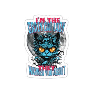 Crazy Cat Lady Sticker for Cat Lover gift Funny Cat Sticker for Animal Lover Decal for Laptop Sticker with Kitty Cat retro sticker