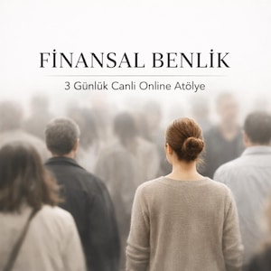 May include: Image features the text "FİNANSAL BENLİK" above "3 Günlük Canli Online Atölye". A woman with brown hair in a bun is seen from the back, facing a blurred crowd. The overall tone is soft and slightly out of focus.