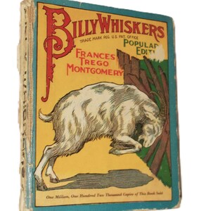 1902 Billy Whiskers Autobiography of a Goat, Frances Trego Montgomery, Antique Children&#39;s Book, Fair Condition