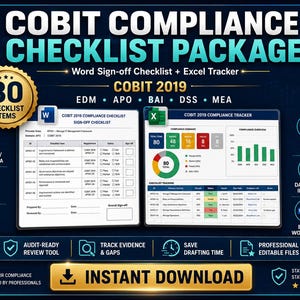 May include: A COBIT 2019 compliance checklist package featuring a Word sign-off checklist and an Excel tracker. The graphic displays 80 checklist items, audit notes, and a dashboard. It includes text for EDM, APO, BAI, DSS, MEA, and an instant download button.