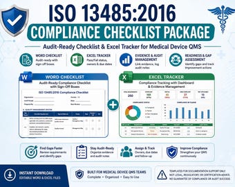 ISO 13485:2016 Compliance Checklist, Audit-Ready QMS Template (Word, Excel)