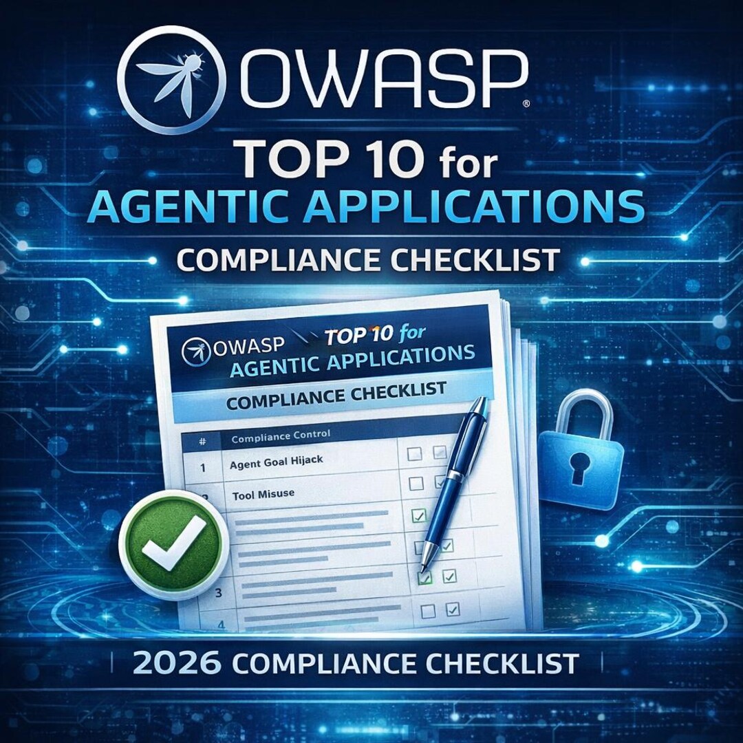 OWASP Agentic AI Compliance Checklist | 2026-aligned Audit Readiness ...