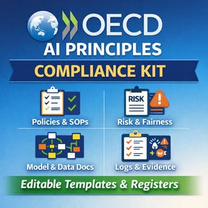 OECD AI Principles Compliance Kit | Responsible AI Governance Templates | Policies, SOPs, Registers