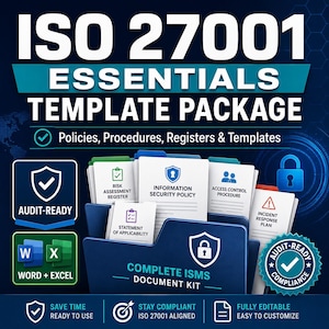 May include: A blue graphic with the text "ISO 27001 ESSENTIALS TEMPLATE PACKAGE". The image includes icons and text such as "Policies, Procedures, Registers & Templates", "Audit-Ready", and "Complete ISMS Document Kit".