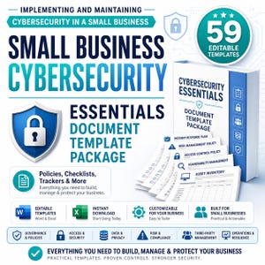 May include: A digital product package titled Implementing and Maintaining Cybersecurity in a Small Business, featuring 59 editable templates. Includes a binder labeled Cybersecurity Essentials, document lists like Incident Response Plan, and icons for Word and Excel.