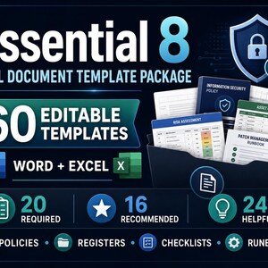 Essential 8 Cybersecurity Templates Package, 60 Editable Word Excel Policies Registers Checklists