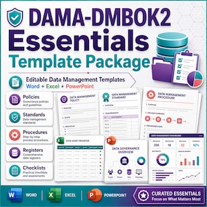 Puede incluir: Un gráfico turquesa y morado con el texto "DAMA-DMBOK2 Essentials Template Package". La imagen incluye plantillas para la gestión de datos, incluyendo políticas, estándares, procedimientos y listas de verificación. Las plantillas son editables en Word, Excel y PowerPoint.