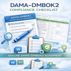 Puede incluir: Un documento de lista de verificación de cumplimiento DAMA-DMBOK2 con un bolígrafo azul, una lupa, un portapapeles con marcas de verificación e iconos de Microsoft Word y Excel. El texto dice DAMA-DMBOK2 COMPLIANCE CHECKLIST y ENSURE DAMA-DMBOK2 ALIGNMENT.