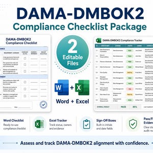 May include: A DAMA-DMBOK2 compliance checklist package featuring two editable files in Word and Excel formats. The document displays a structured data governance and management checklist with sign-off boxes, alongside a tracker for status, owners, and evidence.