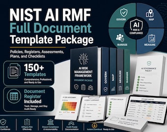NIST AI RMF Full Template Package: 150+ Artificial Intelligence Governance and Risk Documents