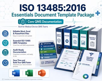 ISO 13485:2016 Essentials Document Templates, Medical Device QMS Package