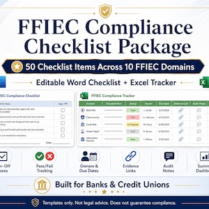 May include: FFIEC Compliance Checklist Package featuring 50 checklist items across 10 domains. Includes an editable Word checklist and an Excel tracker with columns for domain, status, owner, due date, evidence links, audit notes, and source reference.