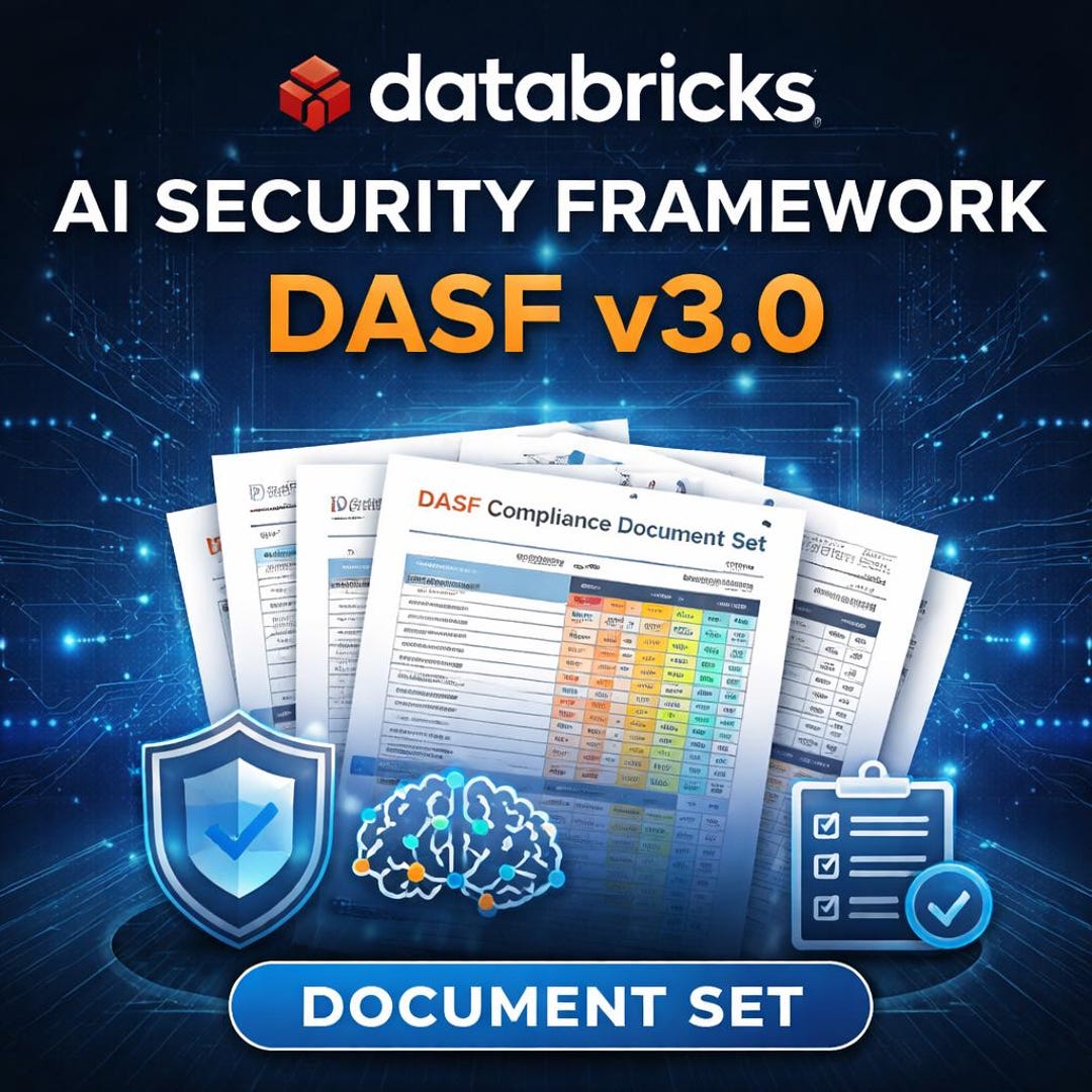 AI Security Framework DASF V3.0 Document Templates | Policy, Risk ...