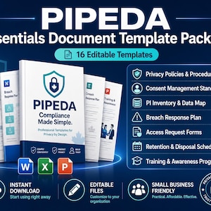 Op de afbeelding: Een PIPEDA Essentials document sjabloonpakket met 16 bewerkbare sjablonen voor privacybeleid, toestemmingsbeheer, datamapping, inbreukrespons, toegangsverzoeken, bewaarschema's en trainingsprogramma's in een blauwe digitale lay-out.