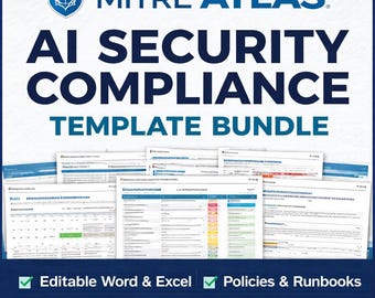 MITRE ATLAS AI Security Compliance Templates | Governance, Policies, Runbooks (Word/Excel)