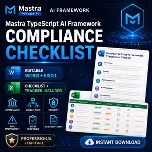 Mastra TypeScript AI Framework Compliance Checklist, Governance Tracker (Word, Excel)
